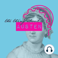 Episode 15: The Thing About Austen Con with guest Sharmini Kumar