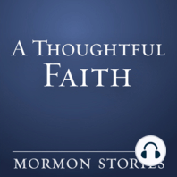 070: Patrick Mason on the Messiness of Mormon History, War and Peace and Cafeteria Mormonism Part 1