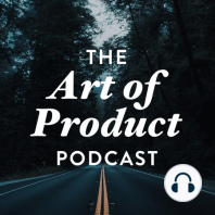 58: Evolving Roles as a Startup Founder