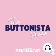 The Buttonista Has Been Branded?