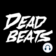 #272 Deadbeats Radio with Zeds Dead
