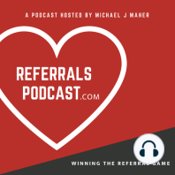 11 The Go-Giver Shares How Following 5 Laws Gets Us More REFERRALS! with Michael J Maher, Chris Angell and Bob Burg