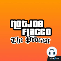 Bill O'Brien: WTF are you doing??? - Not Joe Flacco: The Podcast -- 008