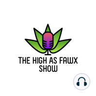 High As Fawx Show Podcast - Episode 9 - Guest Adult Film Star Silvia Saige