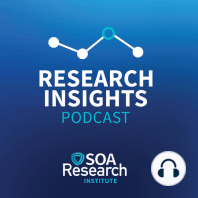 Research Insights - Special Edition - SOA Annual Meeting Preview