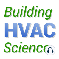 EP79 Two Peas in a Podcast? HVAC Know It All & Building HVAC Science Swap Stories with Gary MacCreadie & Bill Spohn (May 2022)