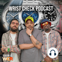 Wrist Check Podcast EP: 8 Tiffany Blues