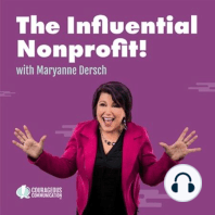 Welcome to the Influential Nonprofit with Maryanne Dersch