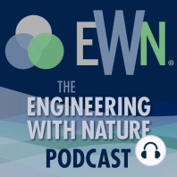 The Engineering With Nature Podcast Season 2 launches March 17