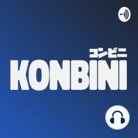 Konbini Ep 3: Trabajando en Japón