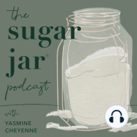 The Sugar Jar Podcast - A Chat with Dr. Darien Sutton on Boundaries at work, Racism in Medical Care, and Taking Care.