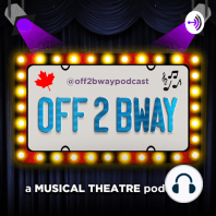 THE BROADWAY TRAVEL GUIDE - Episode 24