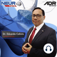 Y regresan los Neuro twits con el Dr. Eduardo Calixto