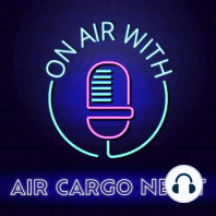 Air Cargo Executive of the Year and Executives to Watch discuss 2020 operations