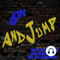 6th and Jump: 11. Next Generation
