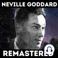 He Is Dreaming Now - Neville Goddard
