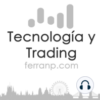 129. Tecnología y Trading S02
