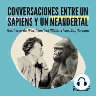 Conversaciones entre un Sapiens y un Neandertal | Episodio 3: La comida