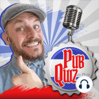 #21 Pub Quiz Podcast - Week 21 (Which London Underground line is pink...)