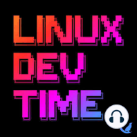 Linux Downtime – Episode 40