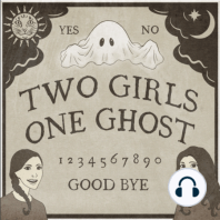 Episode 130 - Get in Loser, We're Going Ghost Hunting