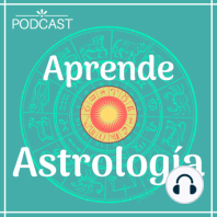 Aprende Astrología - Episodio 1: Qué es la Astrología