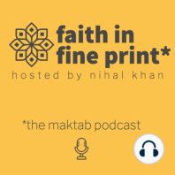 EP 01 | Faith in Fine Print | Alman Nusrat, Nihal Khan