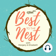 EP. 82 Best To The Nest: Whoopsie…