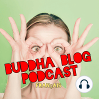 040-L'inébranlable - Podcast du blog de Buddha