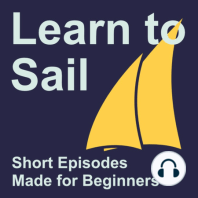 Episode 5 - Centre and Aft Main Sailing Boats