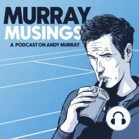 Episode 3 - Get well soon, Andy Murray!