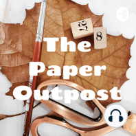 S2 E6: The Paper Outpost FB Group is now live! Come Join Our Junk Journal Facebook Group!! For the Fun of it!