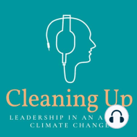 Climate and Finance, Lessons from a Time Machine - Cleaning Up Audioblog - Episode 1