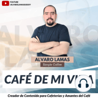 036 Oye Alvaro 8 / Espresso sin Crema ¿Qué Pasó?