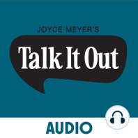 Introducing Joyce Meyer's Talk it Out Podcast! Coming July 16!