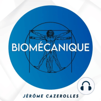 #0 Présentation du Podcast Biomécanique