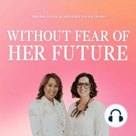 05: The Story Behind the Book: Without Fear of Her Future