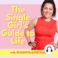#52 - How to Celebrate Your Single Life and Love It!
