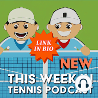 This Week in Tennis: The Tennis Just Stopped