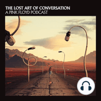 The Lost Art Of Conversation - A Pink Floyd Podcast - Trailer