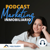 ❌ 7 ERRORES ❌ al promover CASAS ? en México Podcast Marketing Digital Inmobiliario T1E4