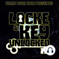 Locke & Key Volume 6, “Alpha & Omega”