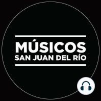 ¡Bienvenidos a Músicos San Juan del Río!