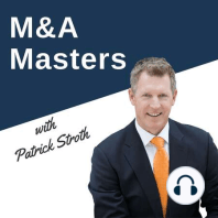 [Best of the Podcast] Why M&A Is Today’s Clear Exit Strategy