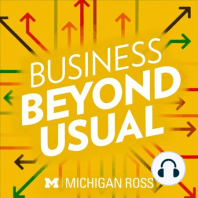 #501: Meet this Year’s “BBU” Team and Hear Their Insights Into Life at Michigan Ross