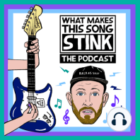 Introducing : What Makes This Song Stink