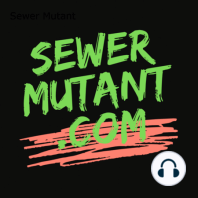 Sewer Mutant Episode 1: Sortie Sack