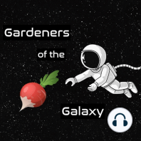 The Space Plants Experiment You’ll Never Forget! GotG27