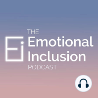 Emotional Inclusion x Deutsche Bank with Michael Connolly