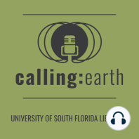 Calling: Earth #044 - Rebecca Johns, Geographer